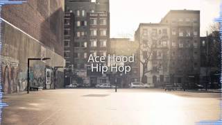 Ace Hood - Hip Hop (Slowed) (Bass Boosted)