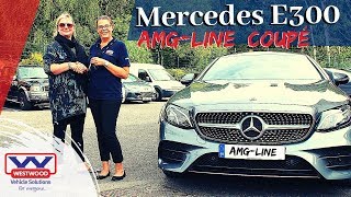 Newly Updated For 2019 - The Mercedes E300 AMG Line Coupé