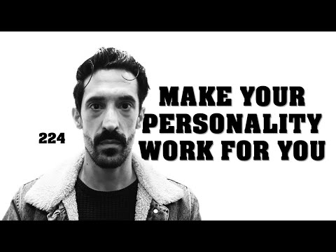 Your Personality Is Just Fine | Ep. 224