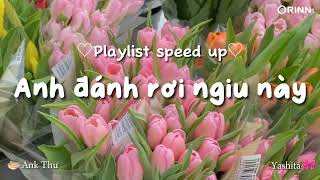 You are my baby boi, bao ngày trôi qua anh nào đâu hay| Playlist speed up • Tình cờ yêu em, say