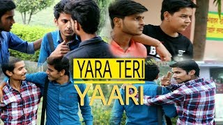Yaara Teri Yaari || THE MAD BOYZZ ||