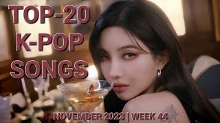 TOP-20 K-POP SONGS | NOVEMBER 2023 - WEEK 3