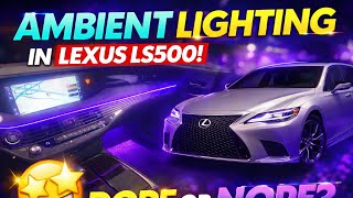 This Lexus LS500 Ambient Lighting Upgrade Is INSANE 😮