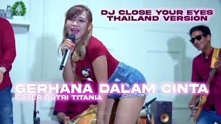 GERHANA DALAM CINTA Thailand Style x Dj Jaipong COVER PUTRI TITANIA X AR MUSIK KUDUS