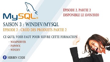 📽 WinDev MySQL (ep2-2) - Ajouter une image, DELETE et UPDATE les produits avec une BDD MySQL