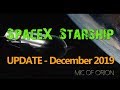 SpaceX Starship Update – December 2019