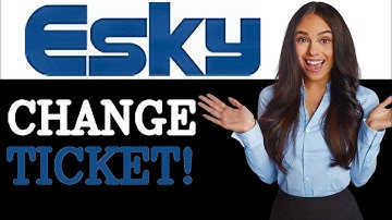 How To Change Information On A Flight Ticket On eSky (2025)