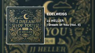 JJ Heller - Edelweiss (Official Audio Video) - The Sound Of Music