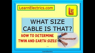 WHAT SIZE CABLE IS THAT - TWIN AND EARTH - How to determine the size of installed cables