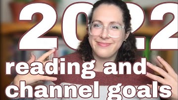 2022 reading and channel goals