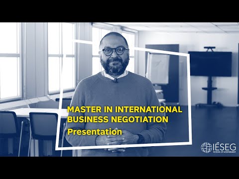 Master in International Business Negotiation - Presentation - IÉSEG