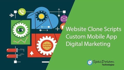 Website Clone Scripts | Best Clone Scripts | Digital Marketing - SpecDream