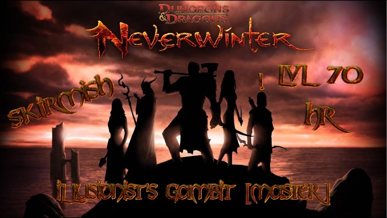 Neverwinter Illusionist's Gambit Master Skirmish LVL 70 HR