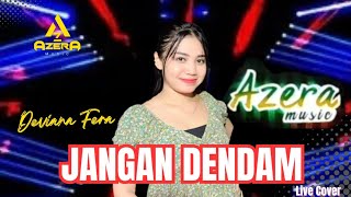 JANGAN DENDAM - Defiana Fera (Live Cover)