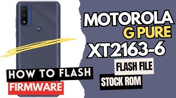 Motorola G Pure XT2163-6 Stock ROM Flashing (Official Firmware Only) #motorola
