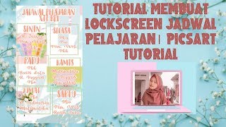 Tutorial Membuat Lock Screen Jadwal Pelajaran Dengan Nuansa Warna Pastel -PicsArt Tutorial