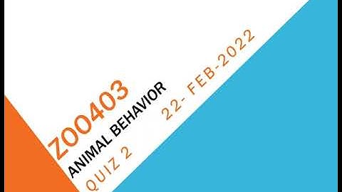 ZOO403 Animal BehaviorQuizNo1