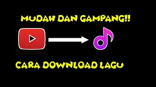 Cara download lagu dengan mudah