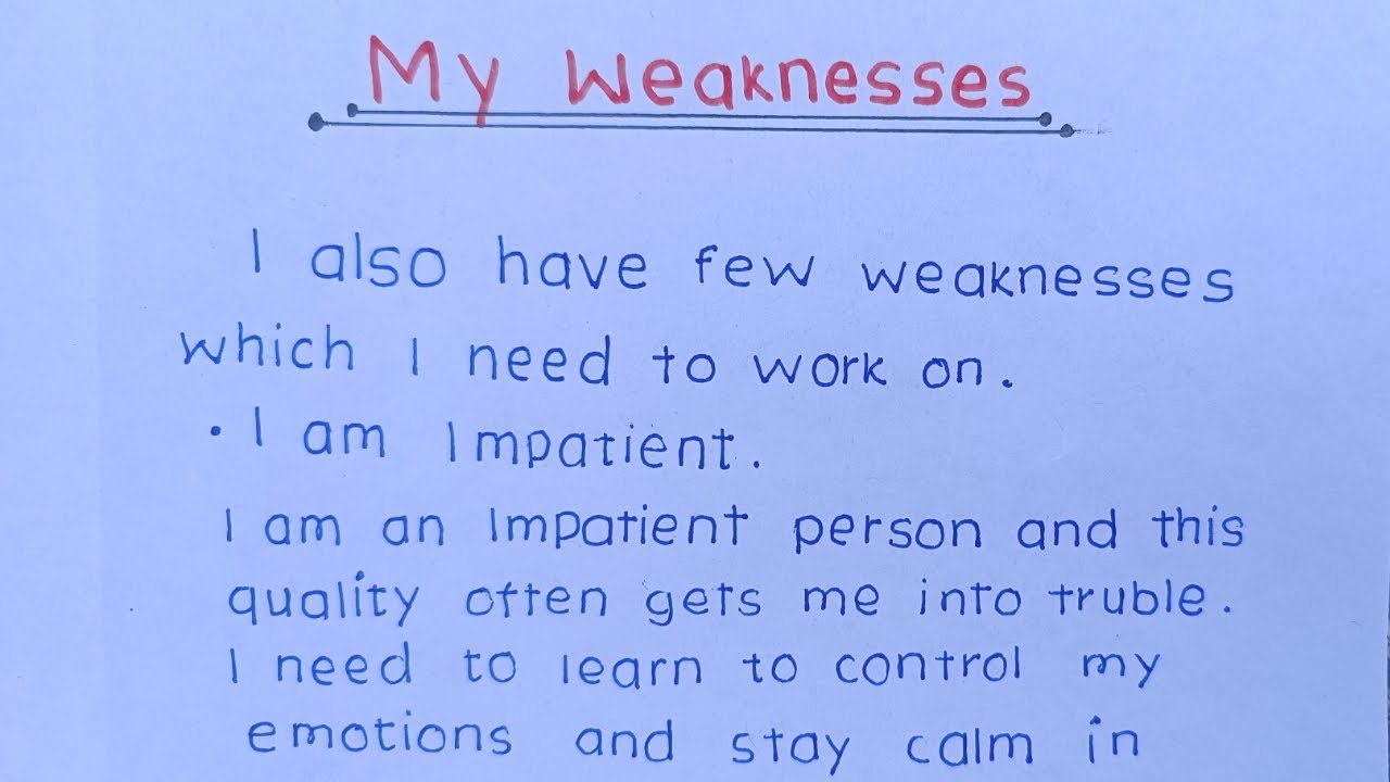 my weakness essay writing