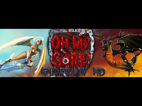 Oh My Gore! [Gameplay HD]. Повелеваем силами тьмы!