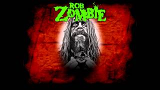 Rob Zombie - Rock And Roll (In A Black Hole)