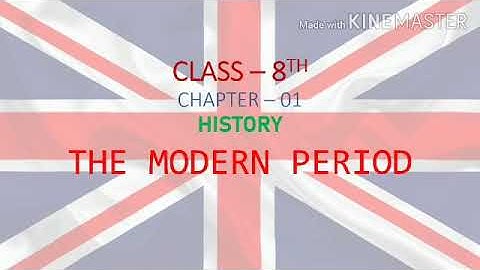 Class8|| Chapter1|| History|| The Modern Period|| NCERT || Ratna Sagar.