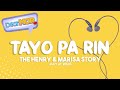 Dear mor tayo pa rin the henry  marisa story 072123