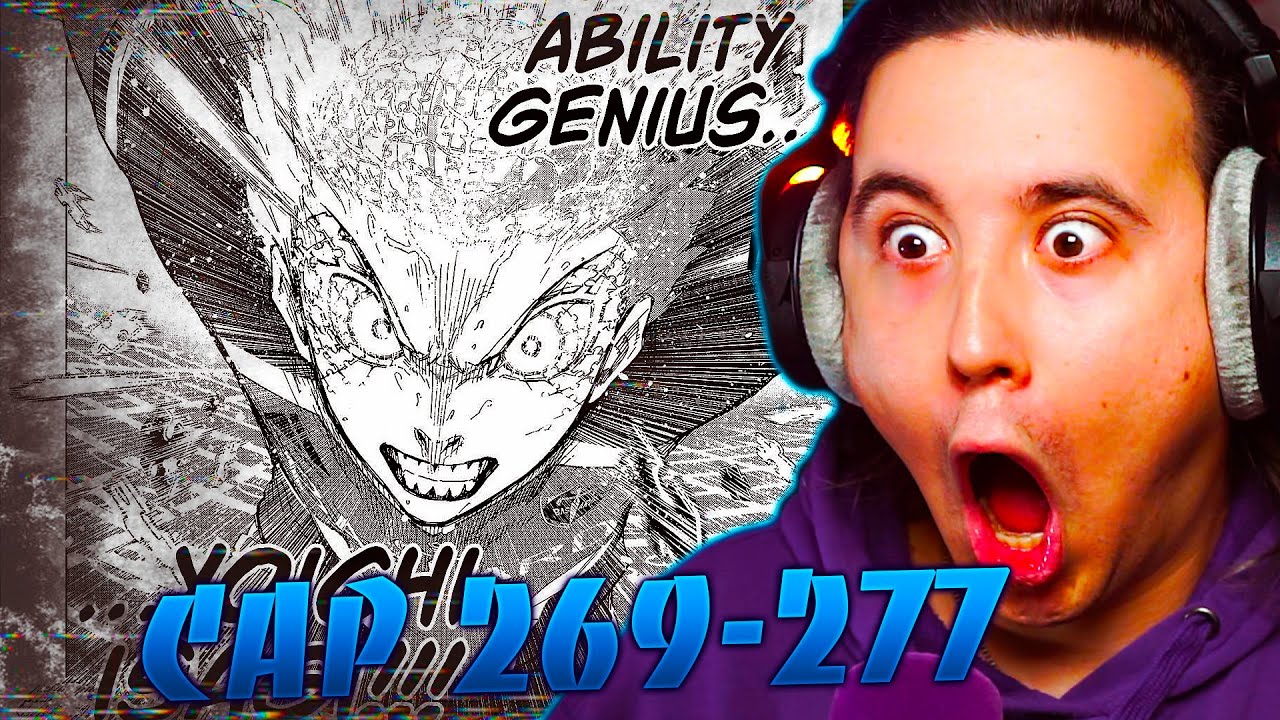 EL GENIO DE LA ADAPTABILIDAD!!! BLUE LOCK MANGA CAP 268-277!! | REACCIÓN!