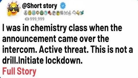 [FULL STORY]In chemistry class, the intercom said: “Active threat. This is not a drill.”