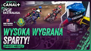 SKRÓT: BETARD SPARTA WROCŁAW - EBUT.PL STAL GORZÓW | WYSOKA WYGRANA SPARTY!