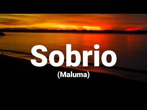 Maluma – Sobrio (Letra/Lyrics)