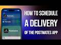 How To Schedule A Delivery On The Postmates App: Easy Guide!