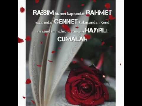 Hayırlı cumalar 🌹🌼CUMA videoları 🌹İLAHİLİ FON MÜZİĞİ 🌹CUMA DUASI 🌹🌼En güzel cuma videoları