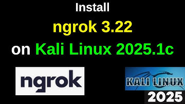 Hackers Love This Tool! 🔥Install Ngrok 3.22 on Kali Linux 2025.1c in Just 8 Minutes!|2025 Updated