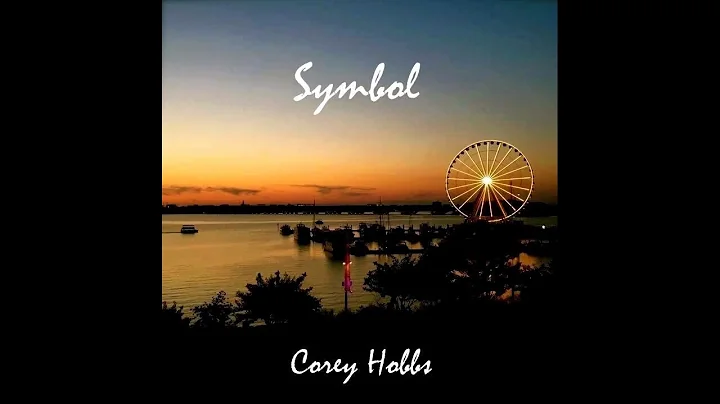 Corey Hobbs - Symbol (Full Album)