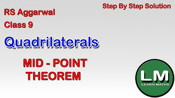 Quadrilaterals| Class 9 Exercise 10C Mid - Point Theorm| RS Aggarwal | Learn Maths