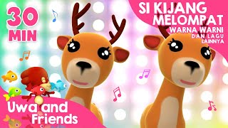 Si Kijang Melompat, Warna Warni, dan Lagu Lainnya - 4K - 30 Menit Lagu Anak Balita