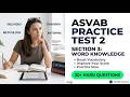 ASVAB Practice Test 2   Section 3   Word Knowledge - Ace Your 2026 AFQT Score