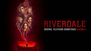 Riverdale S6 Official Soundtrack | Toxic - Camila Mendes | WaterTower