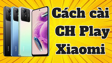 Hướng dẫn cài CH Play cho Xiaomi 2024 cực DỄ! dReviews