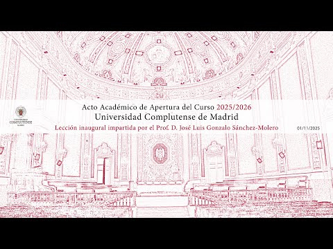 Acto de Inauguración del Curso Académico de la Universidad Complutense de Madrid 2025-2026 Entrega de Medallas cursos anteriores