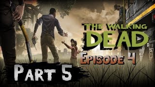 The Walking Dead: S1 Ep4 Playthrough Blind | Part 5