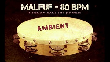 MIDDLE EAST LOOP - AMBIENT MALFUF - 80 BPM