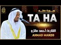 سورة طه القارئ أحمد مانزو تلاوة خاشعة Surah Taha By Ahamd Manzo سورة طه القارئ أحمد مانزو تلاوة خاشعة Surah Taha By Ahamd Manzo