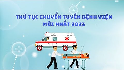 Hướng dẫn kiểm tra bệnh viện năm 2023