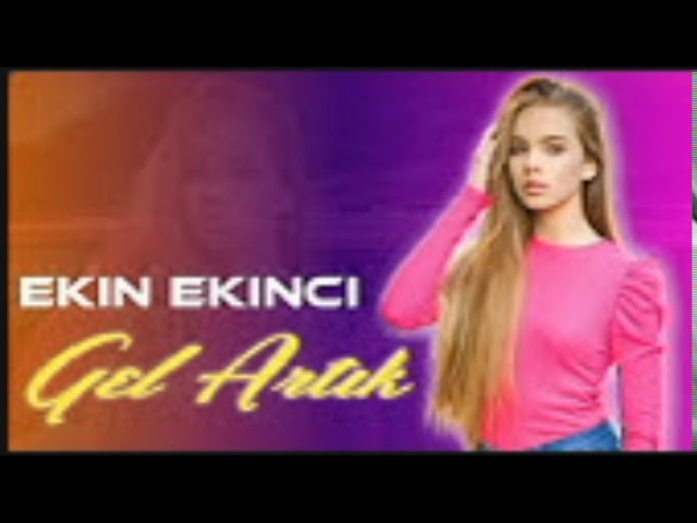 Ekin Ekinci&Ayten Rasul♫☆♫☆♫Gel Artık.