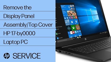 Remove the Display Panel Assembly/Top Cover | HP 17-by0000 Laptop PC | HP