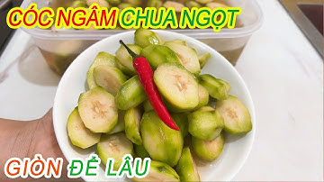 Cách Làm CÓC NGÂM CHUA NGỌT Ngon giòn ĐỂ LÂU đơn giản ĂN LIỀN