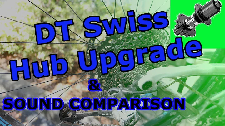 DT Swiss 350 Hub 18t to 54t Upgrade and Sound Comparison