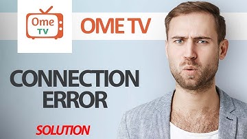 How To Fix OmeTV App Connection Error | Step By Step